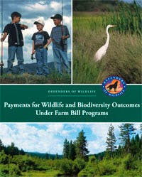  Payments for Wildlife and Biodiversity Outcomes Under Farm Bill Programs